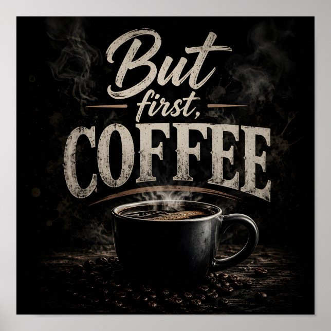 Poster Mas primeiro café (Frente)