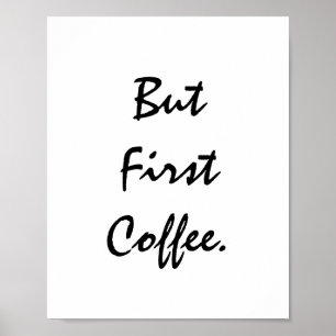 Poster Mas Primeiro Café.