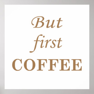 Poster Mas primeiro ditos engraçados sobre café
