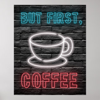 Poster Mas Primeiro, O Café Neon Sinal
