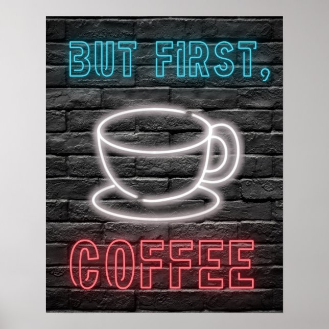 Poster Mas Primeiro, O Café Neon Sinal (Frente)