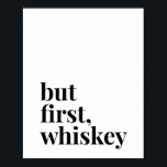 Poster Mas Primeiro Whiskey<br><div class="desc">Mas Primeiro Whiskey</div>