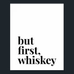 Poster Mas Primeiro Whiskey<br><div class="desc">Mas Primeiro Whiskey</div>