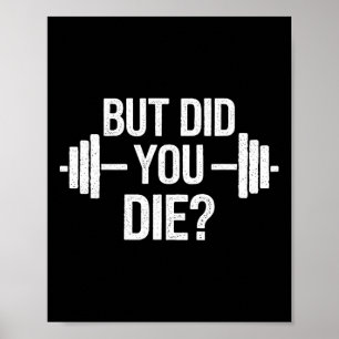 Poster Mas Você Morreu Citação Sarcástica Treino Divertid