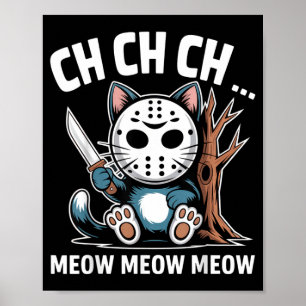 Poster Máscara de Gato Ch Ch Ch Meow Meow Divertida de Ha