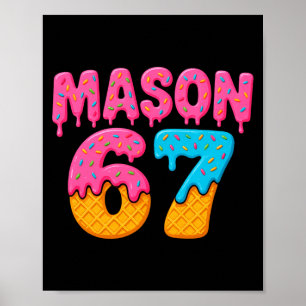 Poster Mason 67 Sorvete Meme Divertido Seis Sete Mason So