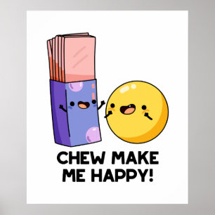 Poster Mastigue-me Torna-me Feliz Pedra Doces