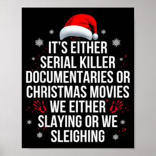 Poster Matar Ou Deslizar Assassino Em Série Crime Real Ch