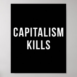 Poster Matares do capitalismo - Anti-capitalista - Democr