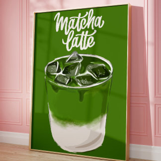 Poster Matcha Latte, Matcha Lover