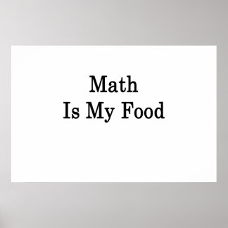 Pôster Matemática É Minha Comida