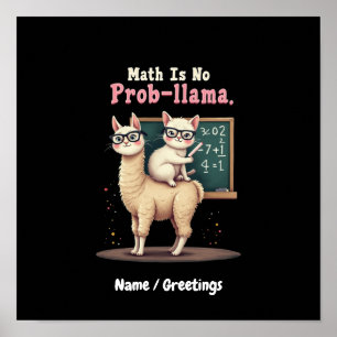 Poster Matemática Não É Prob-llama Diversão e Inspiração 