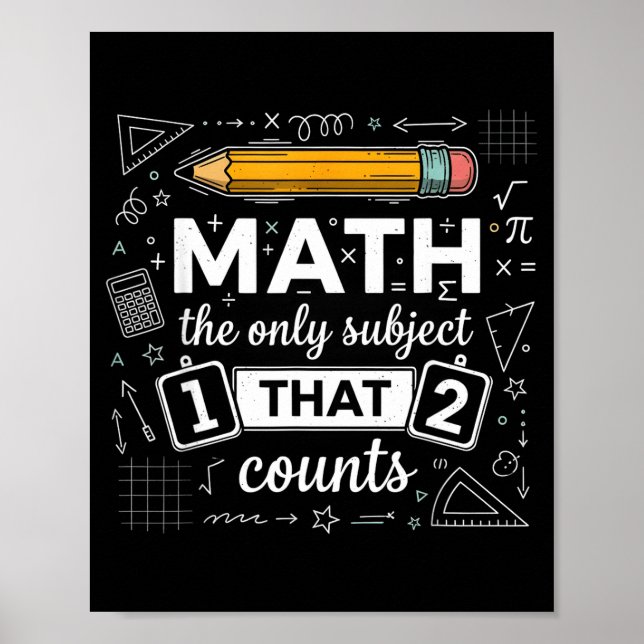 Poster Matemática O Único Assunto Que Conta Piada Matemát (Frente)