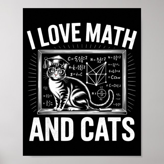 Poster Math Cat Lover Funny Math Teacher I Love Math And  (Frente)
