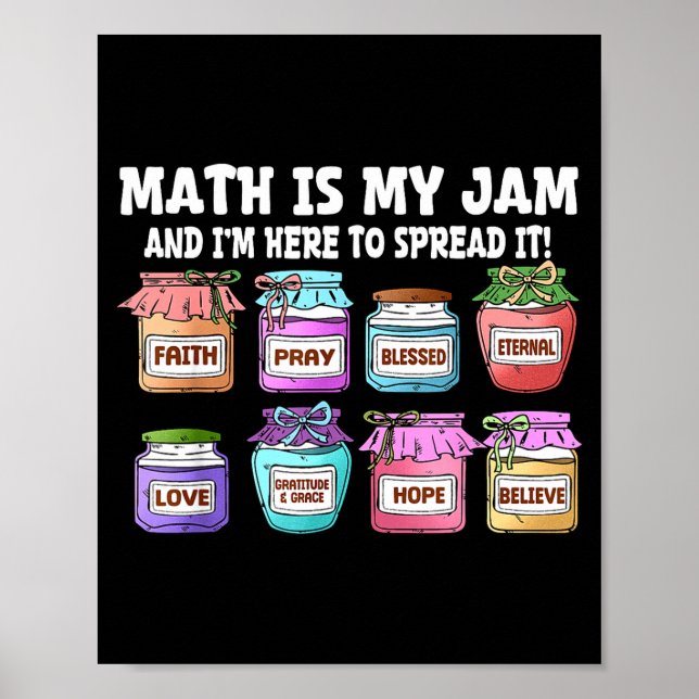 Poster Math Is My Jam And Im Here To Spread It Funny Math (Frente)
