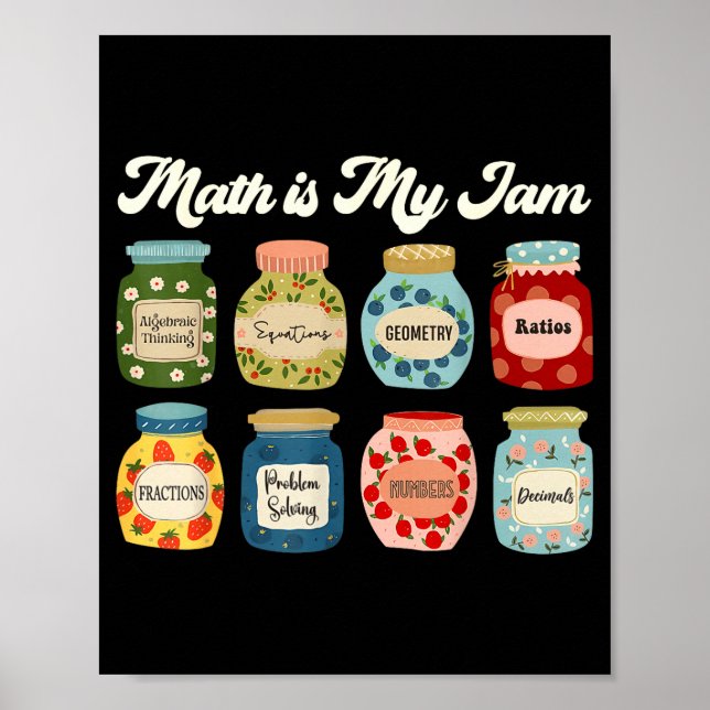Poster Math Is My Jam Teacher Shirt Stem Student Clroom  (Frente)