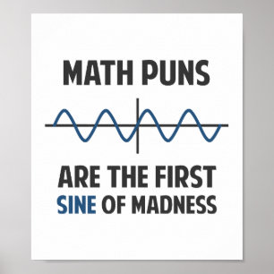 Pôster Math Puns Primeiro Sino da Loucura