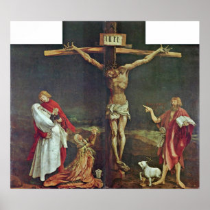 Poster Mathis Grunewald Gothart - Crucificação do Cristo