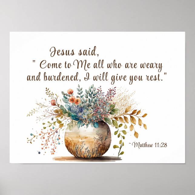 Poster Matthew 11:28 Jesus disse, venha a mim Bíblia Vers (Frente)