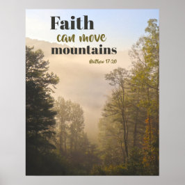 Poster Matthew 17:20 Faith can move Mountains