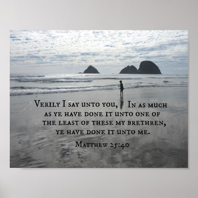 Poster Matthew 25:40 Verily... (Frente)