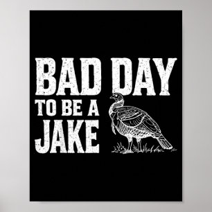 Poster Mau Dia Para Ser Um Jake Temporada Engraçada De Ca