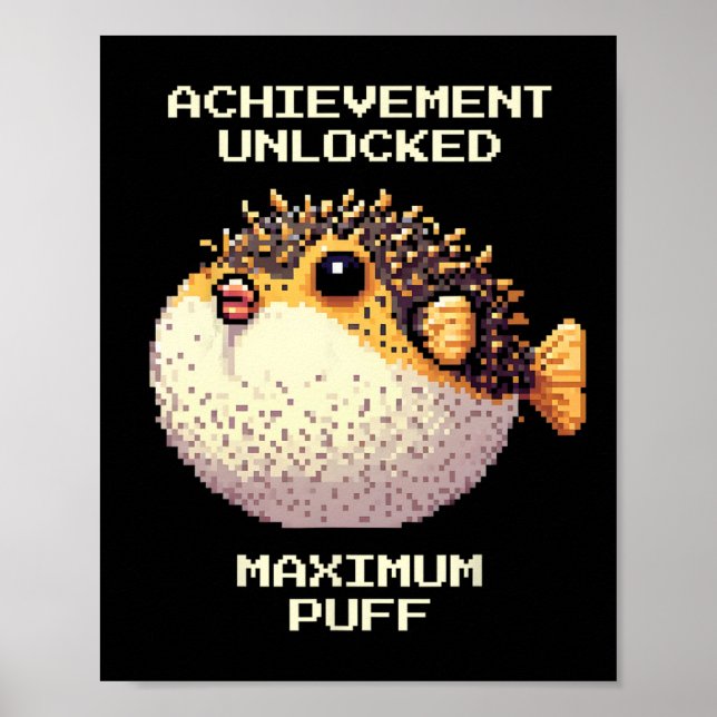 Poster Max Puff Achieved Pixel Pufferfish Retro Gamer Art (Frente)
