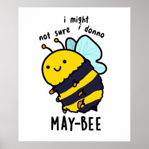 Poster May-Bee Engraçado Insett Bee Pun