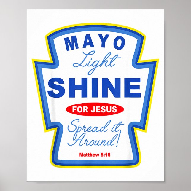 Poster Mayo Light Shine For Jesus Christian Condiment Gro (Frente)