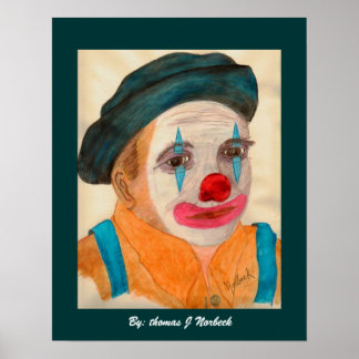Poster me as clown, By: thomas J Norbeck