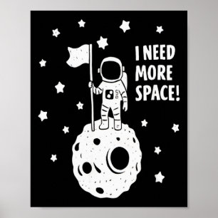 Poster Me Dê Mais Espaço Astronauta Engraçado Lua Estrela