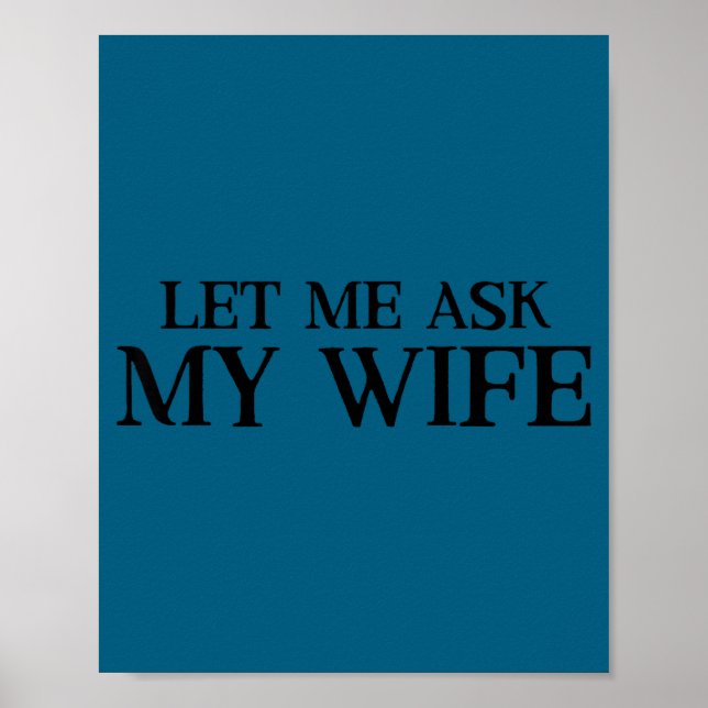 Poster Me Deixa Perguntar à Esposa Marido Retro (Frente)
