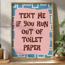 Me Envie Uma Mensagem Se Você Acabar O Papel Higiê