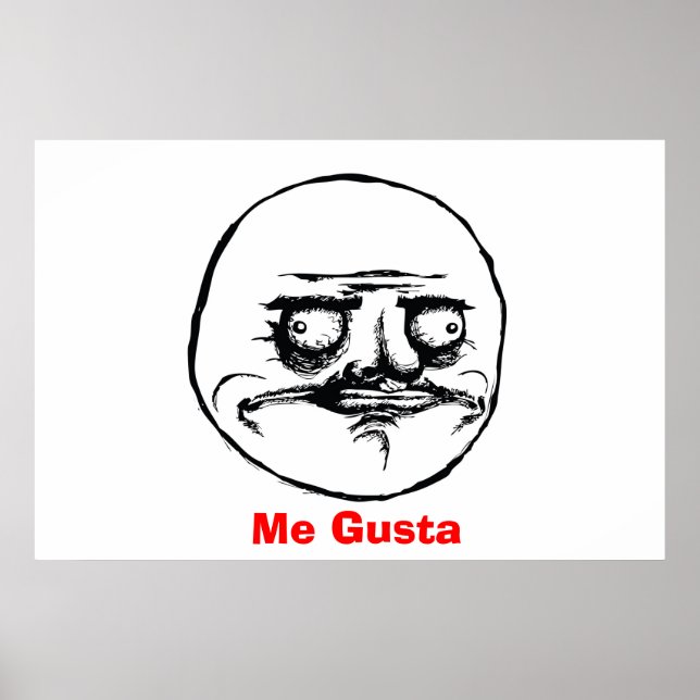 Pôster Me Gusta (Frente)