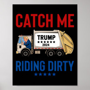Poster Me Peguem Andando Suja Garbyge Votando Trump Truck