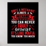 Poster Mechanic Once A Mechanic Always A Mechanic<br><div class="desc">Mechanic Once A Mechanic Always A Mechanic</div>