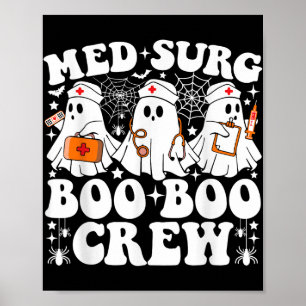 Poster Med Surg Boo Boo Crew Enfermeira Engraçada Fantasm