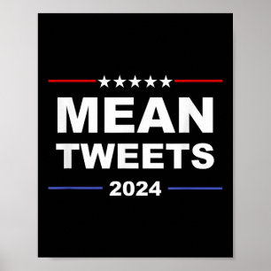 Poster Média Humorosa Tweets &amp; Trump 2024 Ge Político