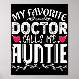 Poster Médico Favorito Me Chama Tia Divertida Mãe Médica