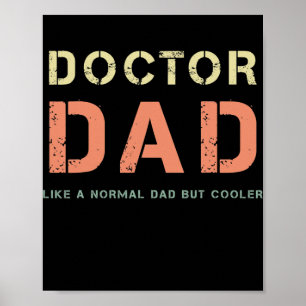 Poster Médico Pai Como Um Pai Normal Mas Mais Fresco