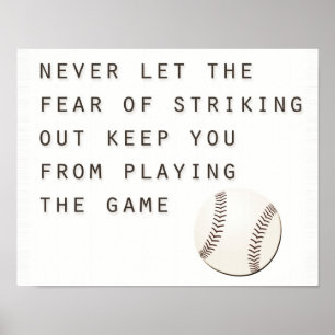Poster medo de se destacar no beisebol moderno inspirador