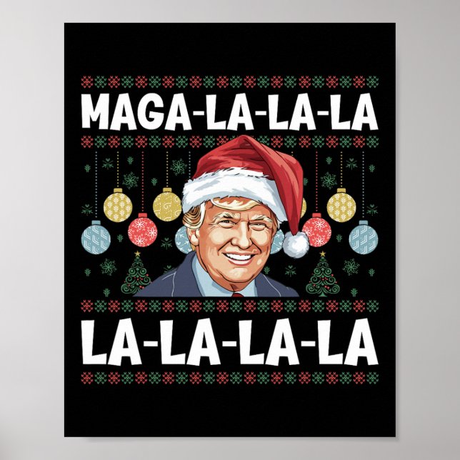 Poster Mega La La La Donald Trump Potus 47 Natal Feio (Frente)