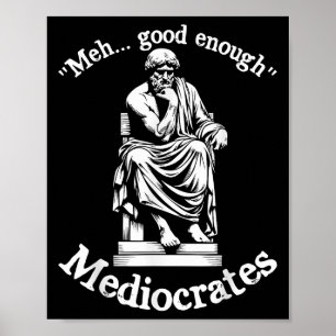 Poster Meia-Boa Suficiente Mediocrates Engraçado Filos Gr