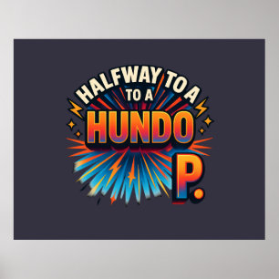 Poster Meio caminho para um Hundo - Motivação