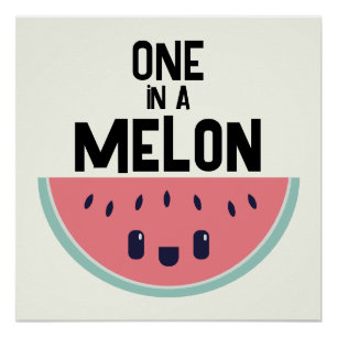 Pôster Melancia One In A Melon Fofa