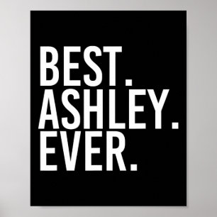 Poster Melhor. Ashley. Nunca. Piada G de Nome Personaliza