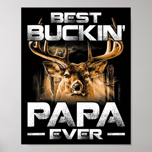 Poster Melhor Buckin Papa Nunca Camisa Caçador (Frente)