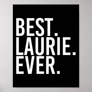 Poster Melhor. Laurie. Nunca. Nome do presente Personaliz