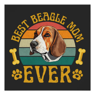 Pôster Melhor Mãe de Beagle de Todos os Tempos, Cachorro 