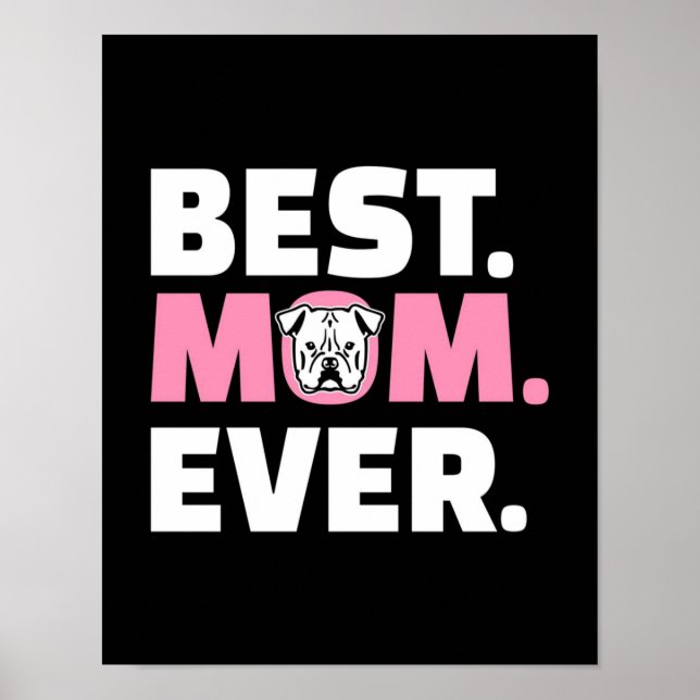 Poster Melhor Mãe Nunca Buldogue | Presente Para O Pão De (Frente)